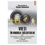 Vieti in umbra trecutului. Vol.2 - Cosmin Budeanca