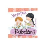 Virtutea rabdarii - Aleix Cabrera, Vinyet Montaner, Rosa M. Curto