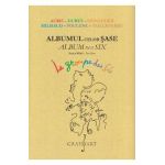 Albumul celor sase pentru pian - Auric, Durey, Honegger, Milhaud, Poulenc, Tailleferre