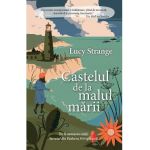 Castelul de la malul marii - Lucy Strange