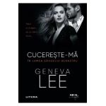 Cucereste-ma - Geneva Lee