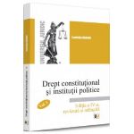Drept constitutional si institutii politice Vol.1 Ed.4 - Luminita Dragne