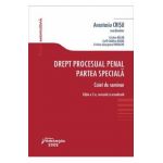 Drept procesual penal. Partea speciala. Caiet de seminar Ed.2 - Anastasiu Crisu, Cristian Balan, Corll-Catalina Geana, Cristina-Georgiana Iordache