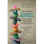 Ecuatiile emotionale - Chip Conley