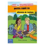 Ghid de supravietuire pentru copiii cu diferente de invatare - Rhoda Cummings
