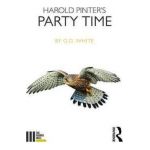 Harold Pinter's Party Time - White G. D.