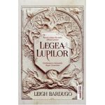 Legea lupilor - Leigh Bardugo