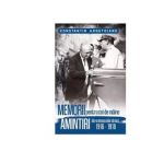 Memorii pentru cei de maine, Amintiri din vremea celor de ieri 1916-1918. Vol 2 - Constantin Argetoianu