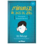 Minunea in 365 de zile - R. J. Palacio