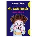 Nic Nastrusnic si casa bantuita - Francesca Simon