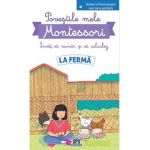 Povestile mele Montessori. Invat sa numar si sa calculez: La ferma. Nivelul 1 - Delphine Urvoy
