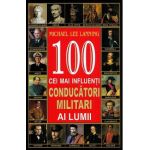 100 cei mai influenti conducatori militari ai lumii - Michael Lee Lanning
