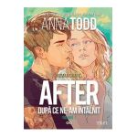 After. Dupa ce ne-am intalnit. Roman grafic. Vol.1 - Anna Todd