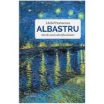 Albastru. Istoria unei culori fascinante - Michel Pastoureau