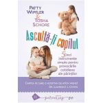 Asculta-ti copilul - Patty Wipfler, Tosha Schore