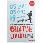 Biletul de loterie - Michael Byrne