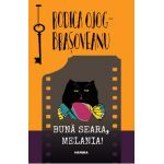 Buna seara, Melania! - Rodica Ojog-Brasoveanu