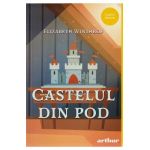 Castelul din pod - Elizabeth Winthrop