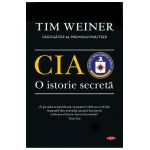 CIA, o istorie secreta - Tim Weiner
