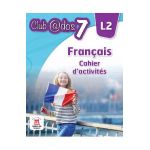 Club Dos. Francais L2. Cahier d'activites. Lectia de franceza - Clasa 7 - Raisa Elena Vlad, Dorin Gulie