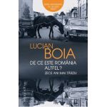 De ce este Romania altfel? - Lucian Boia