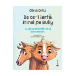 De ce-l iarta Irinel pe Bully - Olina Ortiz