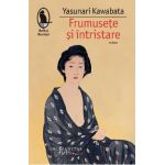 Frumusete si intristare - Yasunari Kawabata