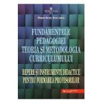 Fundamentele pedagogiei. Teoria si metodologia curriculumului Ed.5 - Musata Bocos, Dana Jucan