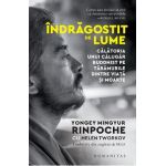 Indragostit de lume - Yongey Mingyur Rinpoche, Helen Tworkov