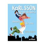 Karlsson-de-pe-acoperis zboara din nou - Astrid Lindgren