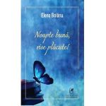 Noapte buna, vise placute! - Elena Bolanu