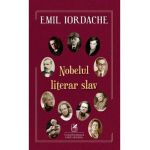 Nobelul literar slav - Emil Iordache