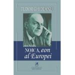 Noica, eon al Europei - Tudor Ghideanu