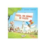 Pazea, vin gainile de paste! - Katja Reider, Dominik Rupp