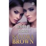 Schimb de destine - Sandra Brown