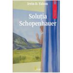 Solutia Schopenhauer Ed.2022 - Irvin D. Yalom