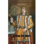 Stefan cel Mare - Gica Manole