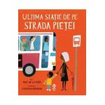 Ultima statie de pe Strada Pietei - Matt de la Pena, Christian Robinson