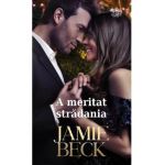 A meritat stradania - Jamie Beck