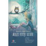 Acelei fetite uitate - Sinziana-Andra Ghitoi