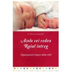 Acolo vei vedea Raiul intreg - Pr. Tampakis Dionisios