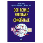 Boli renale ereditare si congenitale - Adrian Covic, Cristina Gavrilovici, Mircea Covic