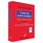 Cartea de cereri si actiuni. Modele. Comentarii. Explicatii Ed. 5 - Octavia Spineanu-Matei
