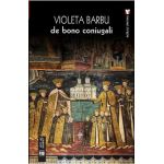 De bono coniugali - Violeta Barbu