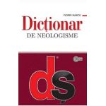 Dictionar de neologisme - Florin Marcu