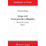 Drept civil. Teoria generala a obligatiilor. Manual de seminar - Cristina Zamsa