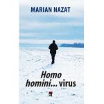 Homo homini...virus - Marian Nazat