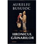 Hronicul Gainarilor - Aureliu Busuioc