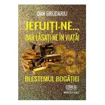 Jefuiti-ne... dar lasati-ne in viata! - Dan Brudariu