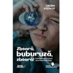 Zboara, buburuza, zboara - Christine Nostlinger